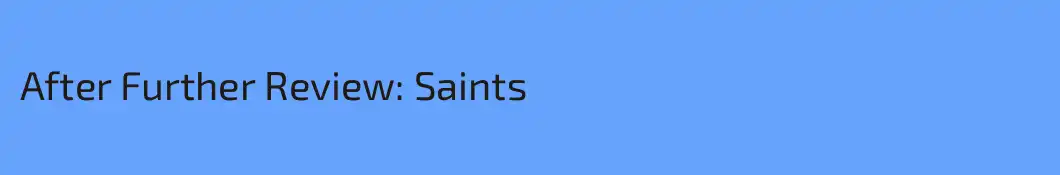 After Further Review: Saints